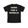 “Honk for a Wheelie” T-Shirt – Premium Cotton E-Moto Streetwear Tee